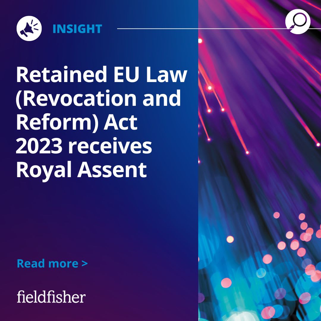 retained-eu-law-revocation-and-reform-act-2023-receives-royal-assent