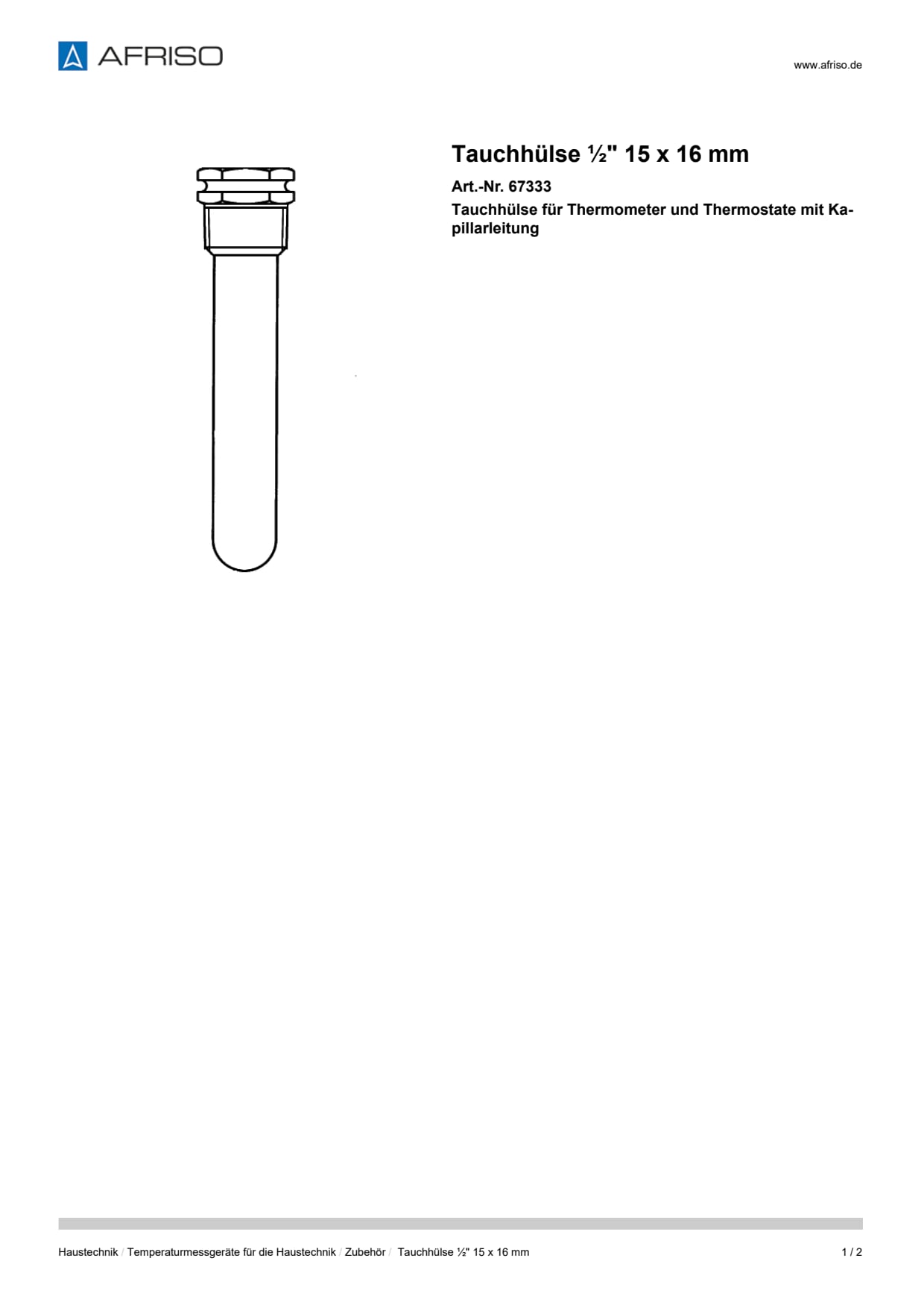 AFRISO_TAUCHHUELSE----15-X-16-MM-TAUCHHUELSE-FUER-THERMOMETER-UND-THERMOSTATE-MIT-KAPIL_67333_DEU_CHE.PDF