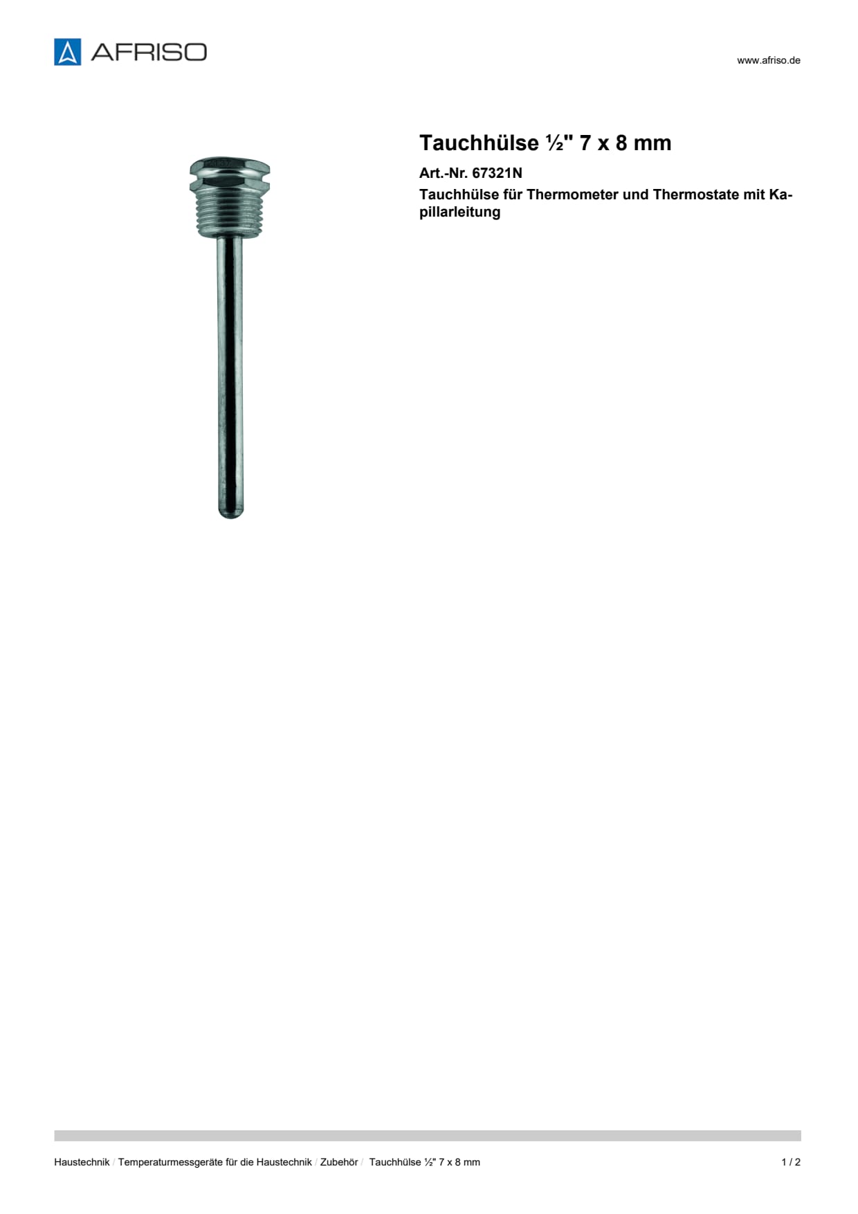 AFRISO_TAUCHHUELSE----7-X-8-MM-TAUCHHUELSE-FUER-THERMOMETER-UND-THERMOSTATE-MIT-KAPILLA_67321N_DEU_CHE.PDF