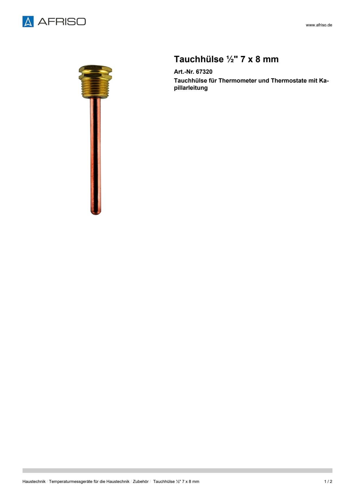 AFRISO_TAUCHHUELSE----7-X-8-MM-TAUCHHUELSE-FUER-THERMOMETER-UND-THERMOSTATE-MIT-KAPILLA_67320_DEU_CHE.PDF
