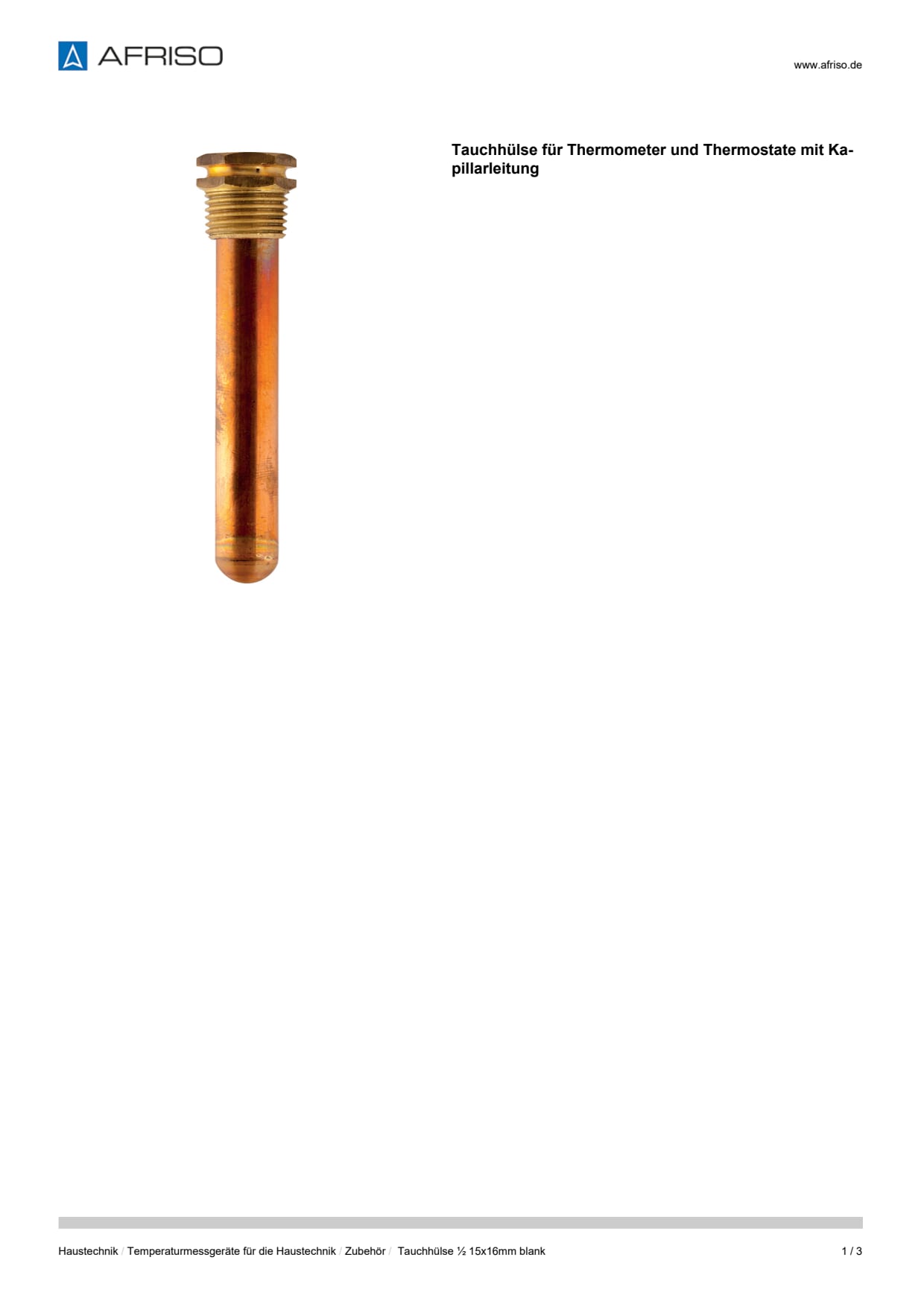 AFRISO_DATENBLATT_TAUCHHUELSE-FUER-THERMOMETER-UND-THERMOSTATE-MIT-KAPILLARLEITUNG_TAUCHHUELSE-1-2-15X16MM-BLANK_P32910_DEU_CHE.PDF