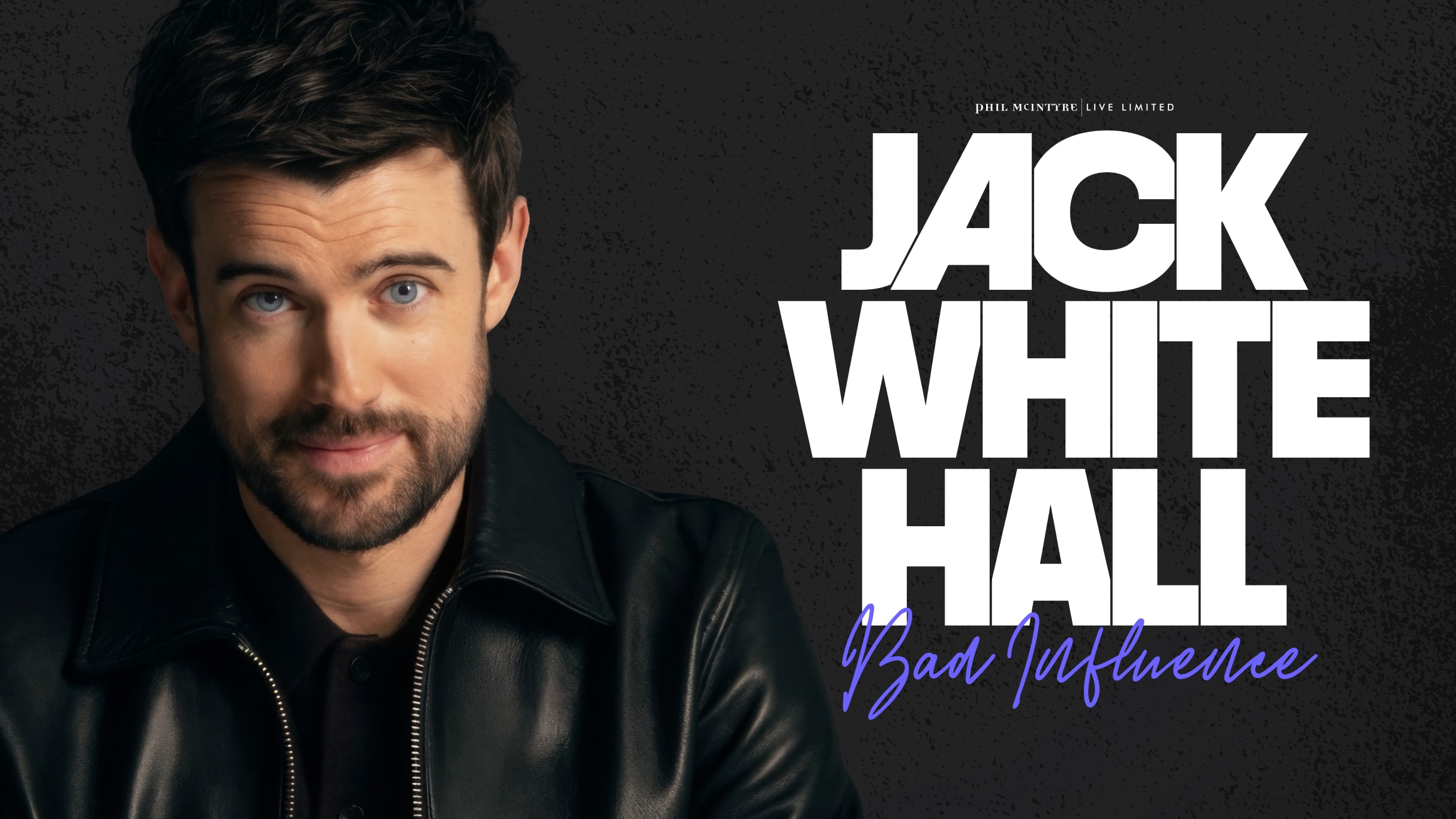 Jack Whitehall Tour Dates 2027: Confirmed UK Shows, Venues & Tickets