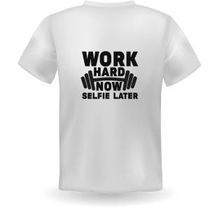BC Work Hard Now T Shirt