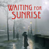 Waiting For Sunrise