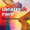 Theatre & Race