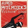 Alfred Hitchcock's Writers’ Room