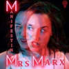 Manifesting Mrs Marx