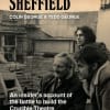 Stirring up Sheffield - An insider’s account of the battle to build the Crucible Theatre