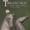 Timeless Tales of Gods and Heroes