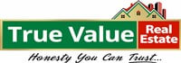 True Value Real Estate