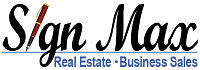 Sign Max Real Estate Sign Max Real Estate