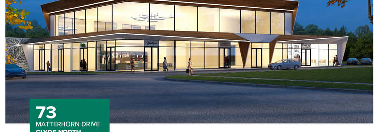 Shop & Retail commercial property for lease at 73 Matterhorn Drive Clyde North VIC 3978