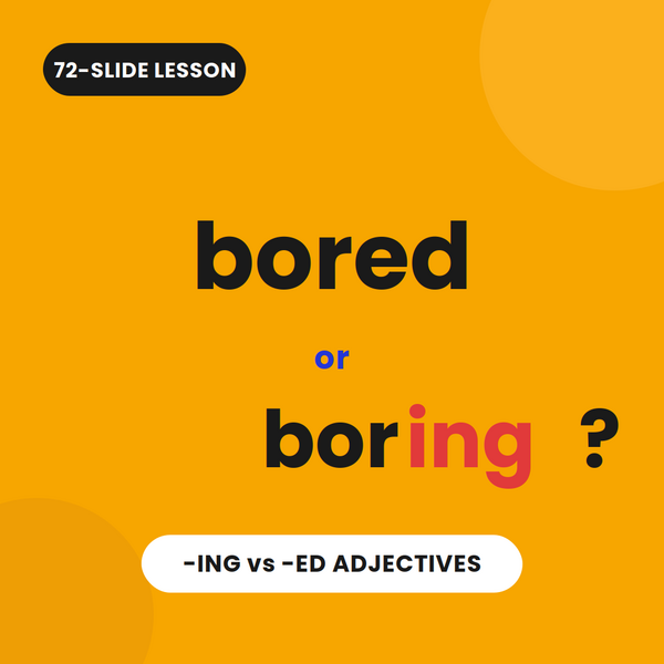 Difference between  -ing and -ed adjectives  Вчимо прикметники на -ING та -ED Excited чи Exciting?