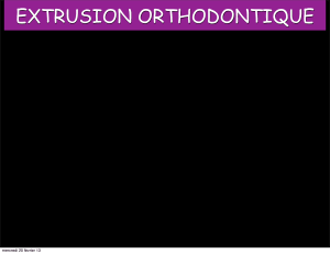 Extrusion ortho mstuzd - Eugenol