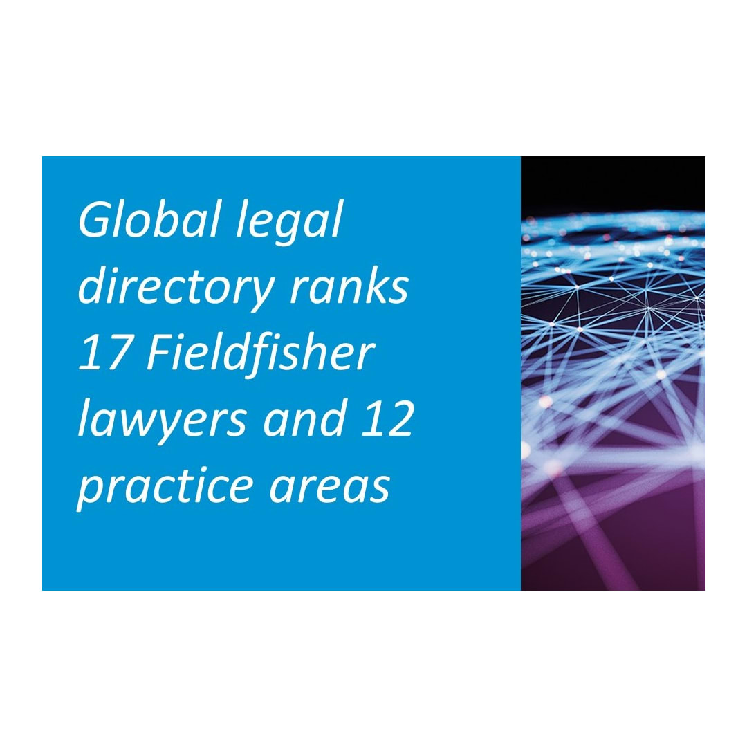 Global legal directory ranks 17 Fieldfisher lawyers and 12 practice areas - Vimarsana News