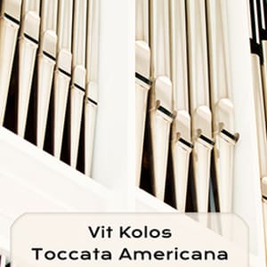 Toccata 9 - Toccata Americana - Orgel