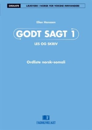 Godt sagt 1, Les og skriv: Ordliste norsk-somali