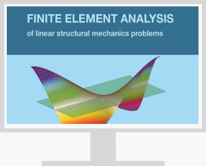 An engineering approach to finite element analysis of linear structural mechanic