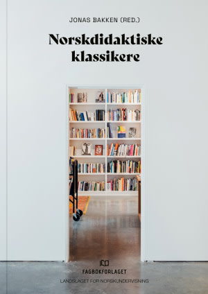 Norskdidaktiske klassikere, e-bok