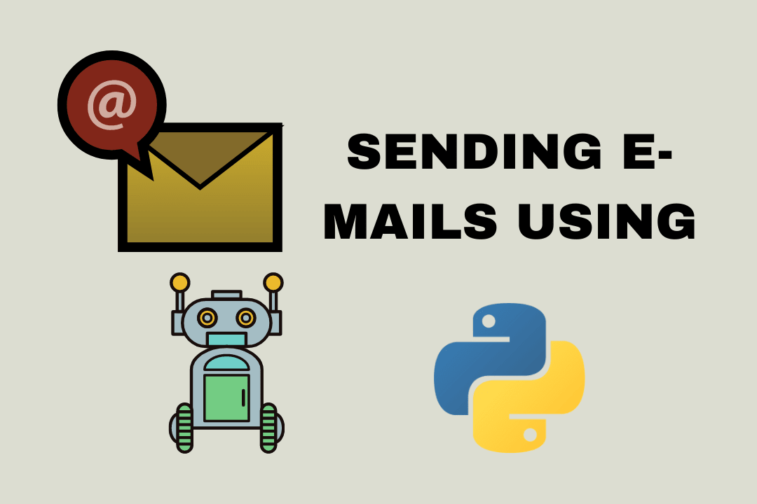 Sending E-mail📨Using Python | The Gogamic Blog