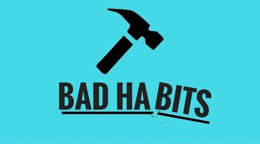 A picture of a hammer breaking the words, "Bad Habits"