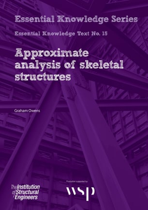 Essential Knowledge Text No.15 Approximate analysis of skeletal structures