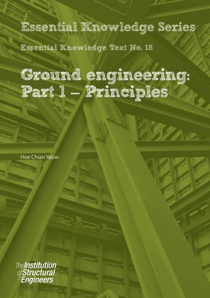 Essential Knowledge Text No.18 Ground engineering: Part 1 - Principles