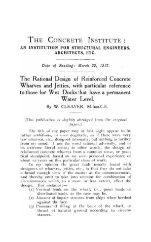 The rational design of reinforced concrete wharves and jetties, with particular reference to those f