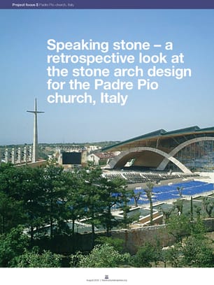 Speaking stone - a retrospective look at the stone arch design for the Padre Pio church, Italy