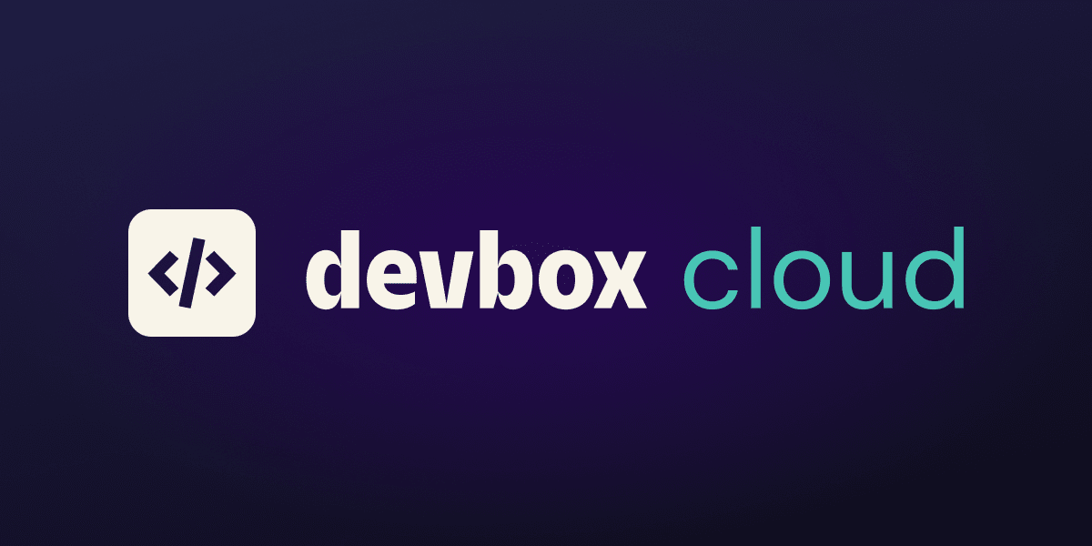 Announcing Devbox Cloud