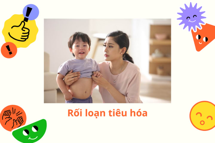 NHẬN BIẾT 4 BỆNH TIÊU HÓA THƯỜNG GẶP Ở TRẺ