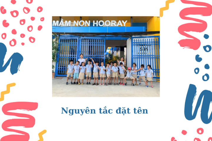 Đặt Tên Hay Cho Trường Mầm Non: Gợi Ý Sáng Tạo, Ý Nghĩa và Thu Hút Phụ Huynh