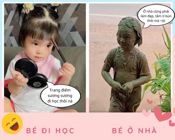 1001+ sắc thái dở khóc dở cười của trẻ khi đi học và khi ở nhà