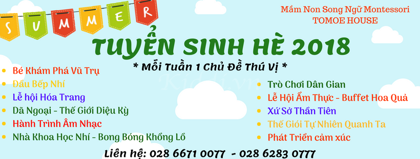 Mầm Non Song Ngữ Montessori TOMOE HOUSE - Tuyển Sinh HÈ 2018