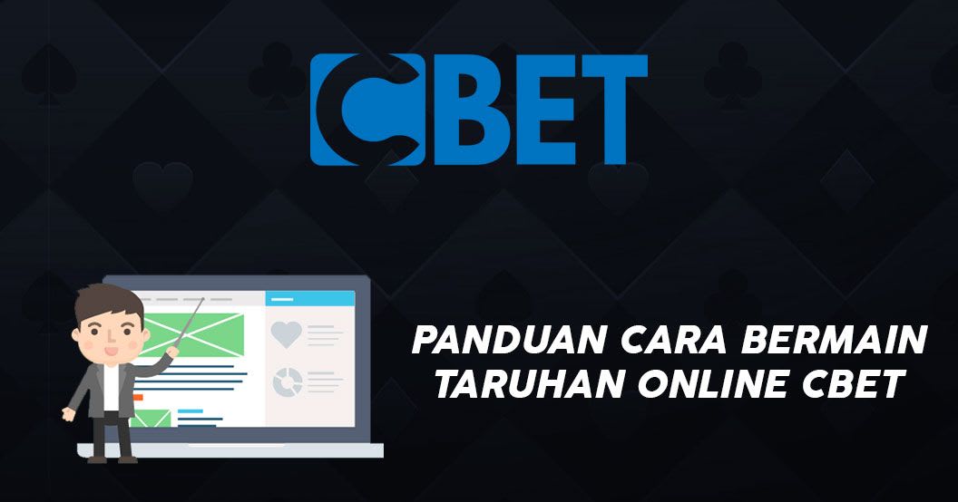 Panduan Cara Bermain Taruhan Online Cbet