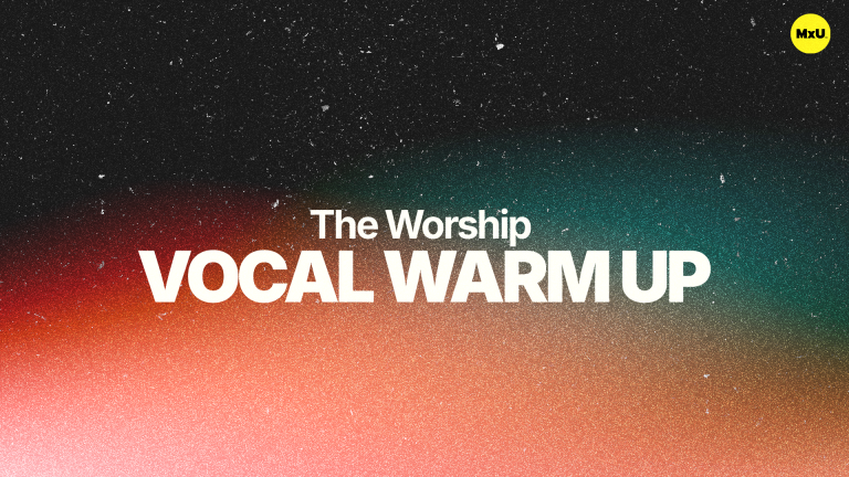 The Worship Vocal Warmup