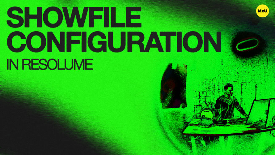 Showfile Configuration in Resolume