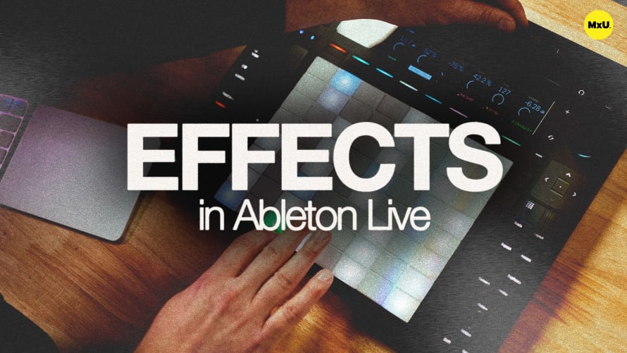 Effects in Ableton Live