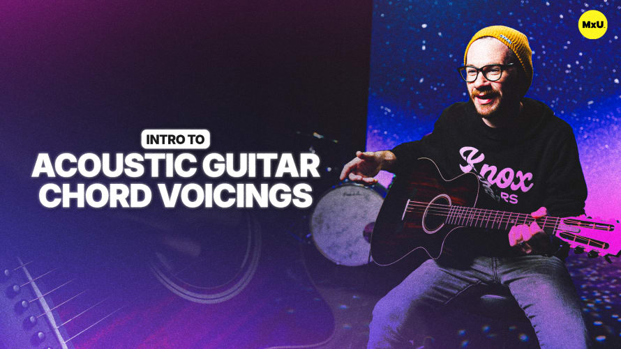Intro to Acoustic Guitar Chord Voicings