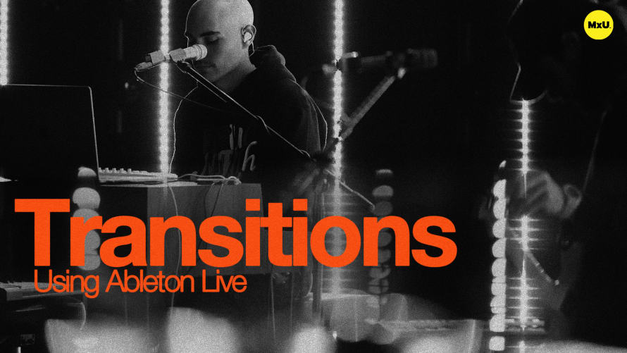 Transitions Using Ableton Live