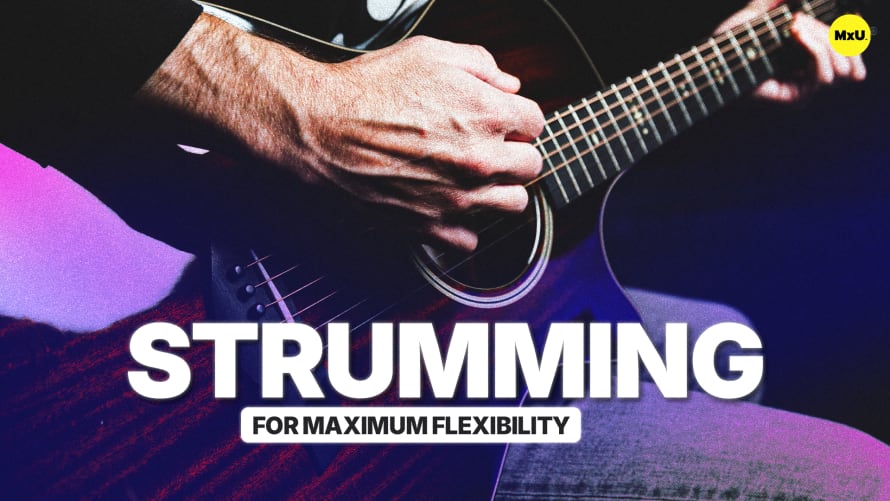 Strumming for Maximum Flexibility