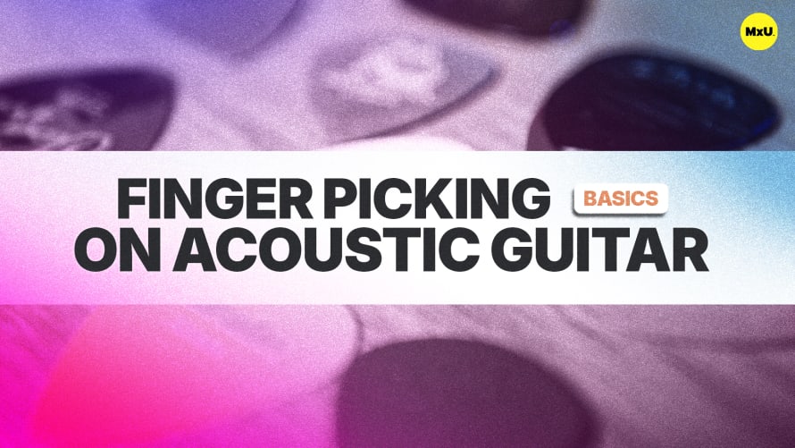 Fingerpicking Basics on Acoustic Guitar