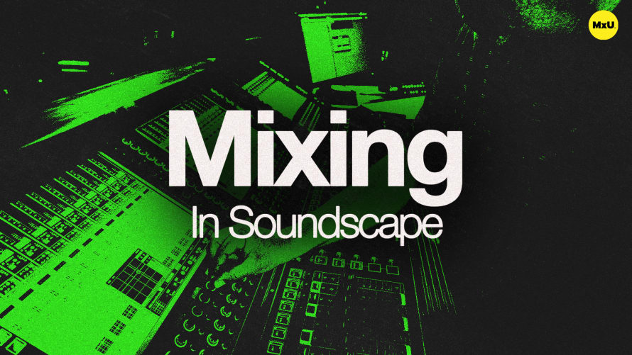Mixing In Soundscape