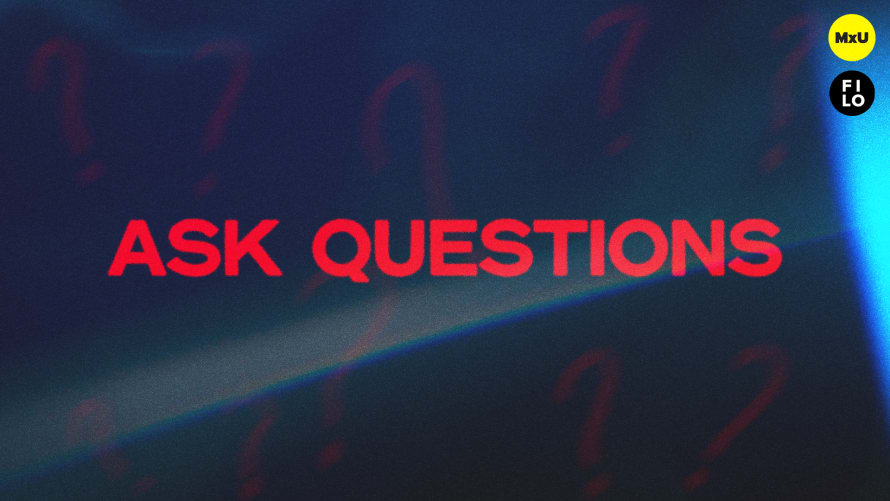 Ask Questions