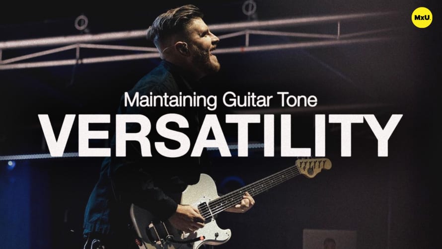 Maintaining Guitar Tone Versatility