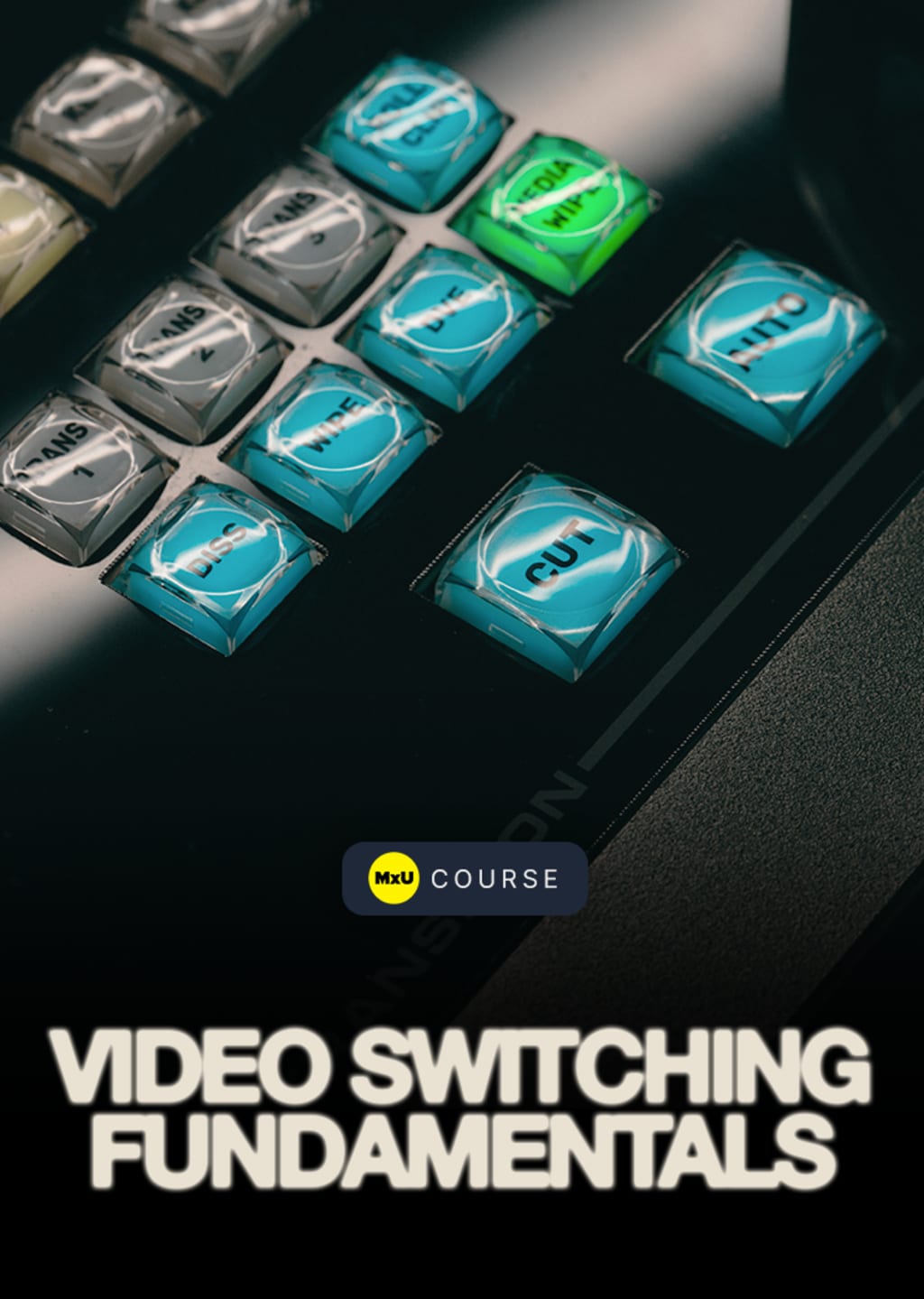 Video Switching Fundamentals