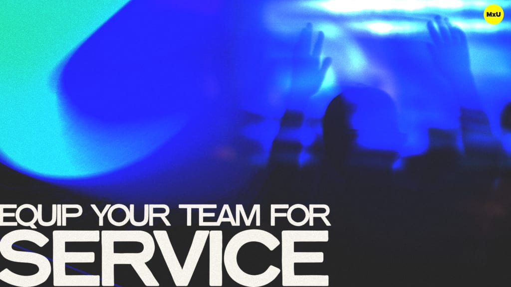 Equip Your Team for Service