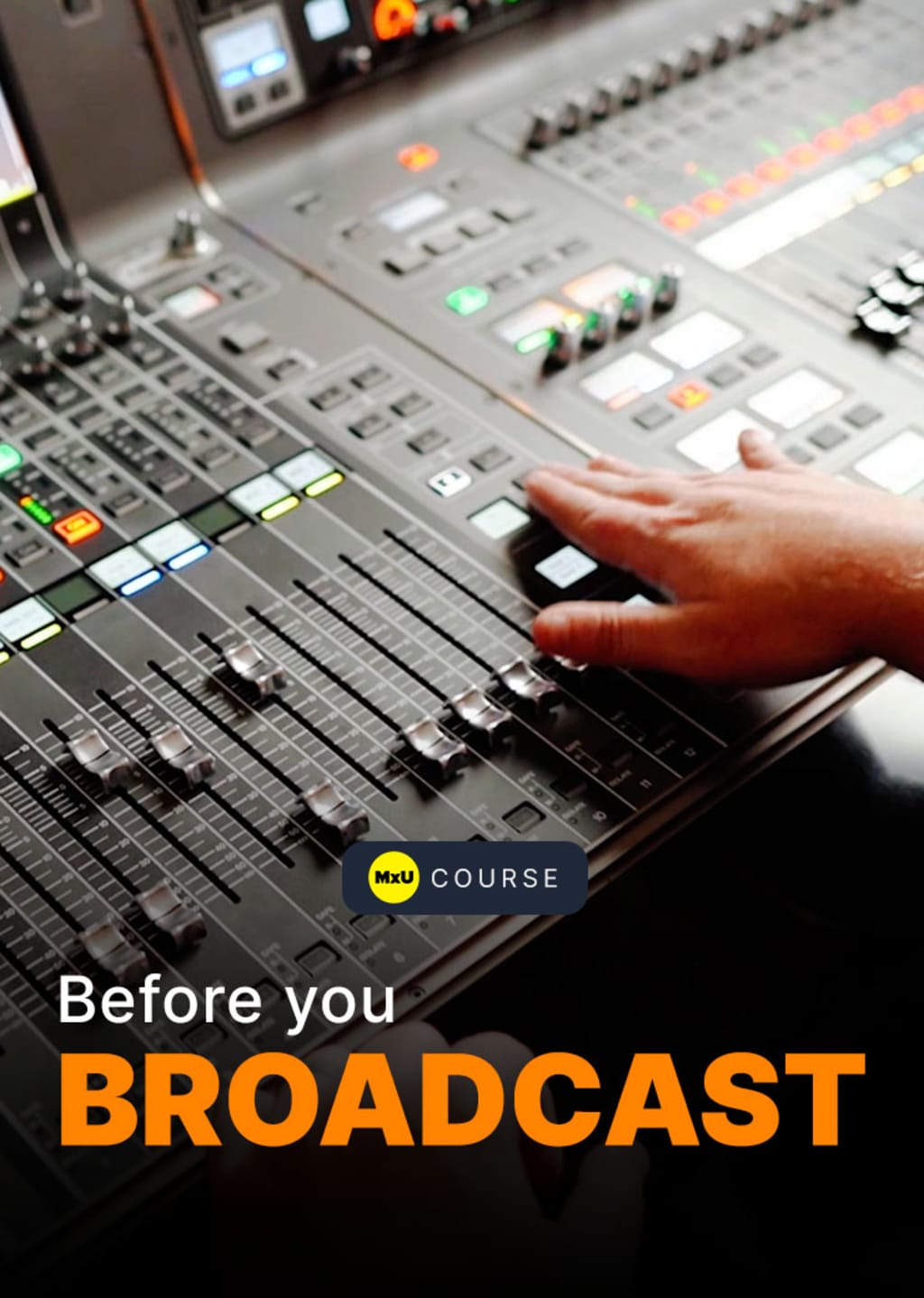 Before you Broadcast
