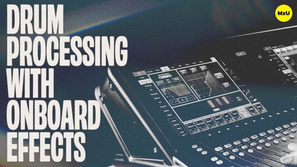 Drum Processing With Onboard Effects