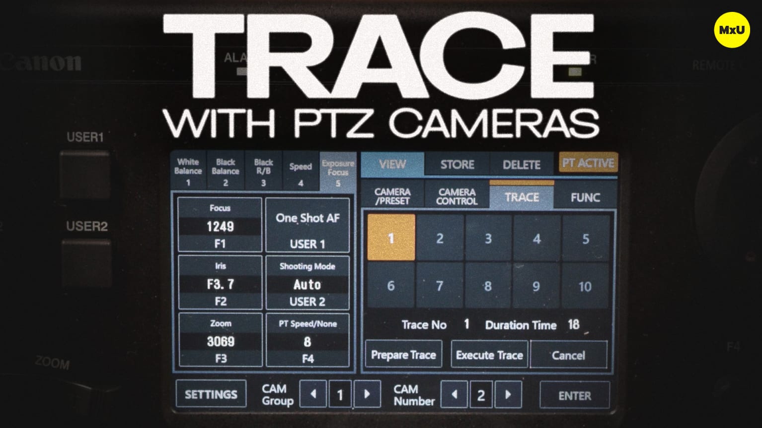 Trace with PTZ Cameras MxU